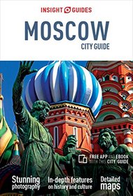 Insight Guides: City Guide Moscow (Insight City Guides)
