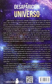 La desaparicion del universo (Spanish Edition)