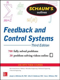Schaum?s Outline of Feedback and Control Systems, 3e (Schaum's Outline Series)