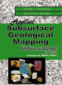 Applied Subsurface Geological Mapping with Structural Methods (2nd Edition)