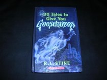 30 Tales to Give you Goosebumps