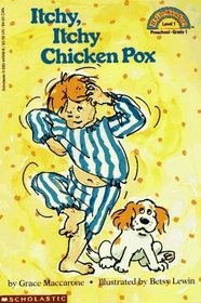 Itchy, Itchy Chicken Pox (Hello Reader!, Level 1)