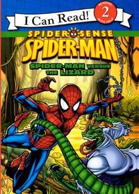 Spider-Man Versus The Lizard (Turtleback School & Library Binding Edition) (I Can Read, Level 2)