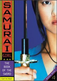 The Book of the Sword (Samurai Girl,  Bk 1)