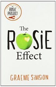 The Rosie Effect (Rosie, Bk 2)