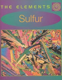 Sulfur (The Elements)