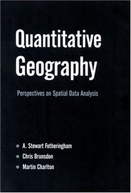 Quantitative Geography: Perspectives on Spatial Data Analysis