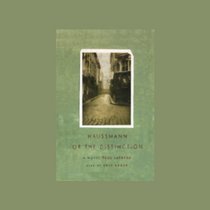 Haussmann, or the Distinction: Library Edition