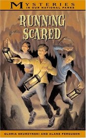 Running Scared (Mysteries in Our National Parks, Book 11)