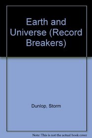 Earth and Universe (Record Breakers)