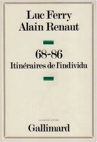 68-86: Itineraires de l'individu (Le Monde actuel) (French Edition)
