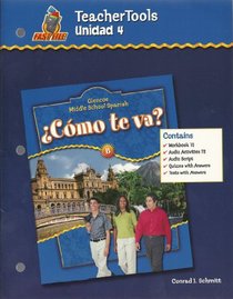 Glencoe Middle School Spanish C < Mo TE Va? B, Nivel Azul Unidad 4