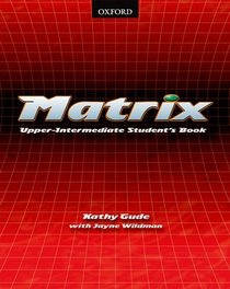 Matrix: Student's Book Upper-intermediate level