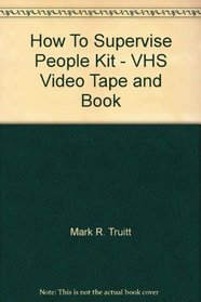 How To Supervise People Kit - VHS Video Tape and Book