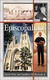 The Episcopalians (Denominations in America)