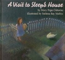 A Visit to Sleep's House