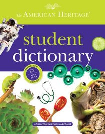 The American Heritage Student Dictionary