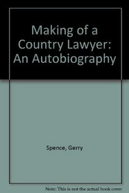 Making of a Country Lawyer: An Autobiography