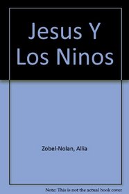 Jesus Y Los Ninos (Spanish Edition)