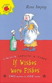 If Wishes Were Fishes (Twice Upon a Times)
