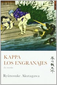 Kappa - Los Engranajes (DOS Novelas) (Spanish Edition)