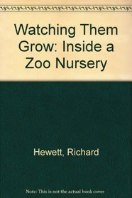 Watching Them Grow: Inside a Zoo Nursery