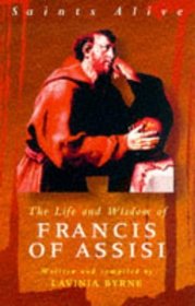 Life Wisdom Francis of Assisi (Saints Alive S.)