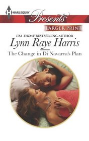 The Change in Di Navarra's Plan (Harlequin Presents, No 3198) (Larger Print)