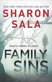 Family Sins (Death Comes to Eden, Bk 1)
