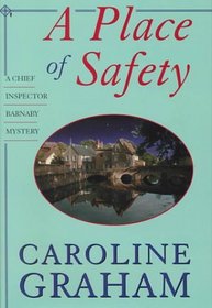 A Place of Safety: A Chief Inspector Barnaby Mystery (G K Hall Large Print Book Series (Cloth))
