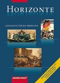 Horizonte. Geschichte fr die Oberstufe