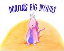 Deana's Big Dreams