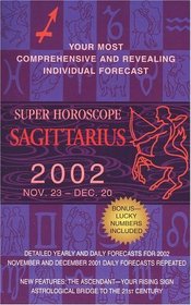 Super Horoscopes 2002: Sagittarius
