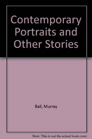 Contemporary Portraits and Other Stories (Paperback prose ; 10)