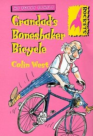 Rockets: Grandad's Boneshaker Bicycle (Rockets: My Funny Family)