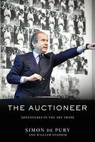 The Auctioneer: Adventures in the Art Trade