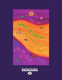 Inner Wisdom (EasyRead Large Edition): Meditations for the Heart and Soul