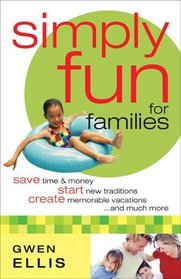Simply Fun for Families (The Big Book of Family Fun)