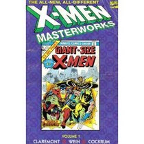The All-New, All-Different X-Men Masterworks: Giant-Size X-Men No. 1 : The Uncanny X-Men Nos. 94-97 (Marvel Comics)