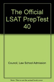 The Official LSAT PrepTest 40