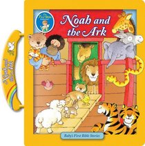 Noah and the Ark (Baby's First Bible Collection)