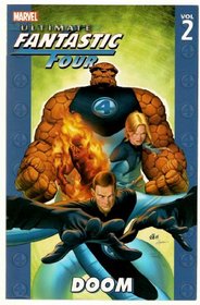 Ultimate Fantastic Four: Doom v. 2 (Ultimate Fantastic Four)