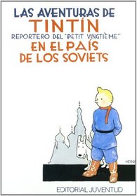 Tintin En El Pais de Los Soviets -Edicion Especial (Spanish Edition)