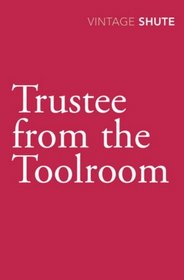 Trustee from the Toolroom (Vintage Classics)