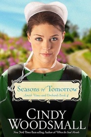 Seasons of Tomorrow (Amish Vines and Orchards, Bk 4)