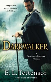 Darkwalker (Nicolas Lenoir, Bk 1)