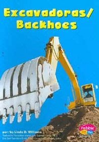 Excavadoras / Backhoes (Maquinas Maravillosas/Mighty Machines) (Spanish Edition)