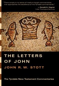 The Letters of John (Tyndale New Testament Commentaries)