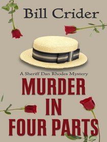 Murder in Four Parts (Thorndike Press Large Print Mystery Series)