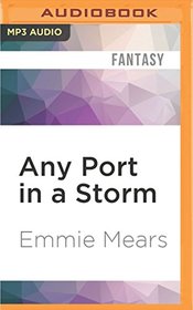 Any Port in a Storm (Ayala Storme)